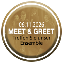 Treffen Sie unser Ensemble:MEET & GREET